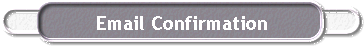  Email Confirmation 